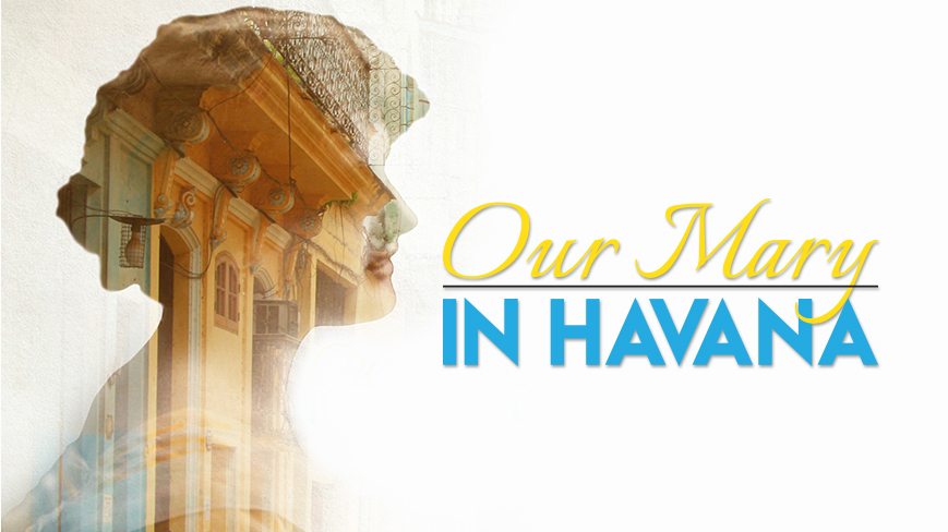 Our Mary in Havana