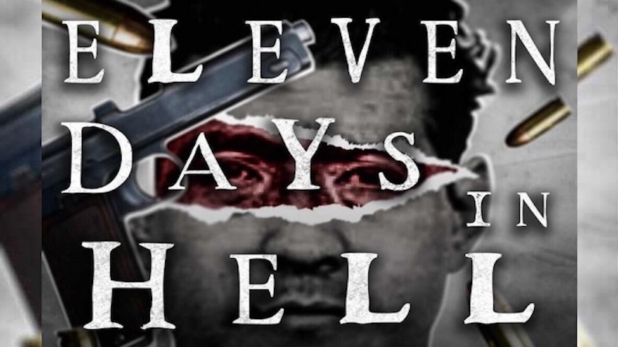 Eleven Days In Hell